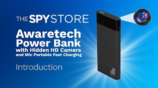 The Awaretech Power Bank with Hidden HD Camera and Mic Portable Fast Charging | The Spy Store