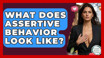 What Does Assertive Behavior Look Like? - Inside Body Image