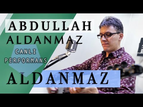 Abdullah Aldanmaz - Aldanmaz (Canlı Performans)