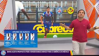 Globo Esporte BA - Bahia accepts offer to sell Ramos Mingo to América de México