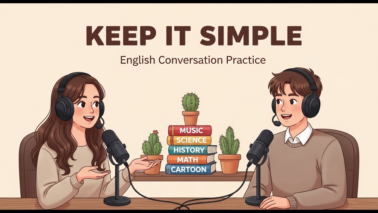 English Talk for Easy English Conversation | Less is More: The Magic of a Simple Life