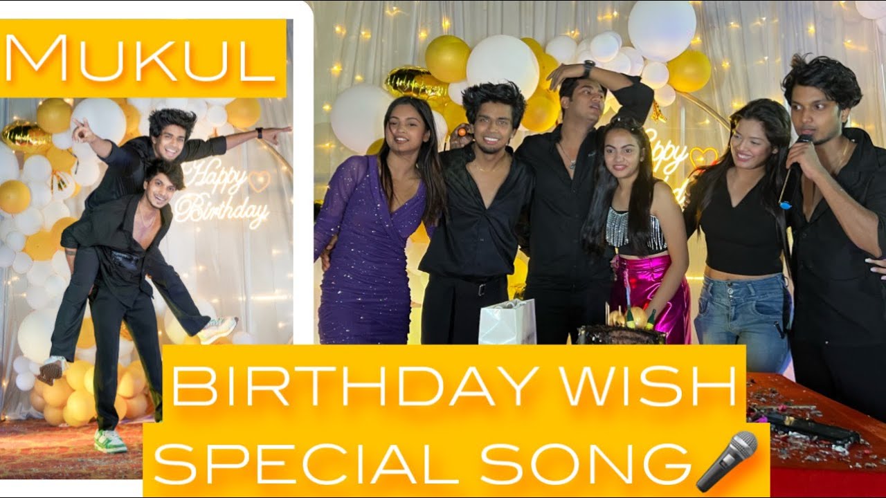 Mukul Ka Birthday Surprise || Maine Mukul Ke Liye Gana Banaya. 