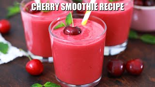 Cherry Smoothie Recipe - Sweet and Savory Meals