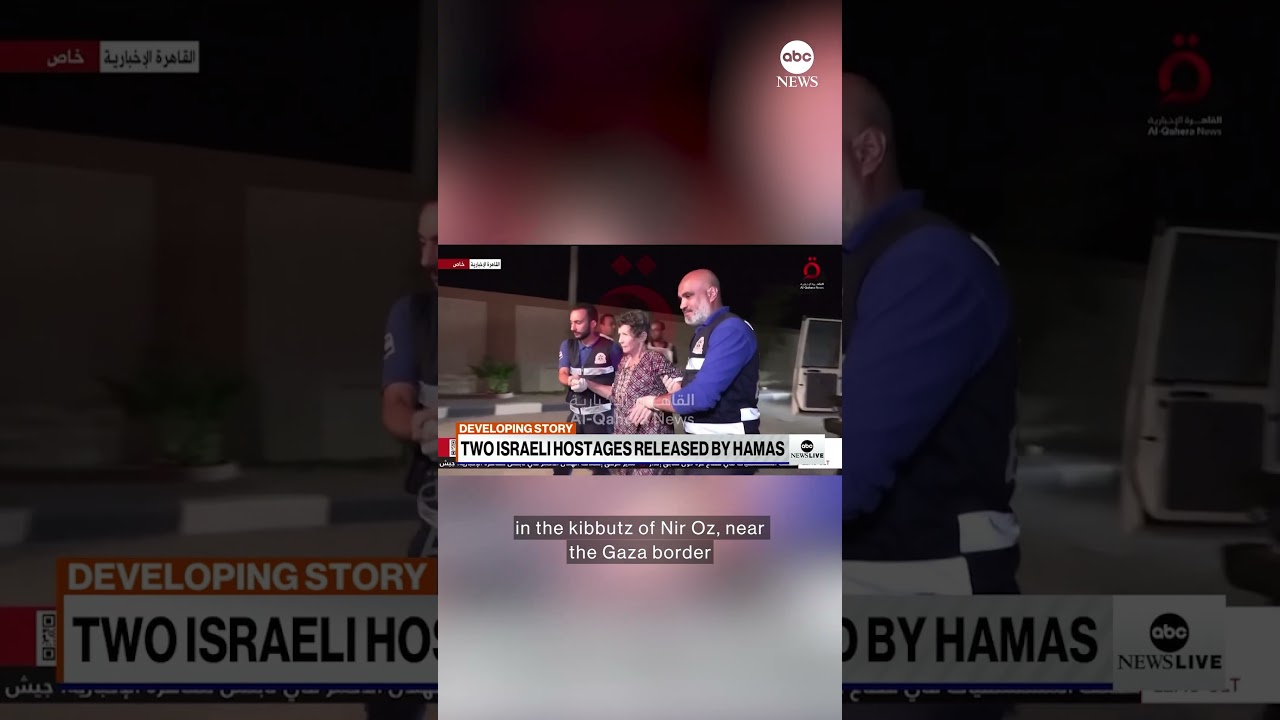 Two Israeli hostages released by Hamas | ABC News