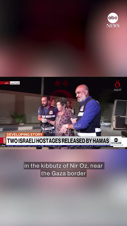 Two Israeli hostages released by Hamas | ABC News