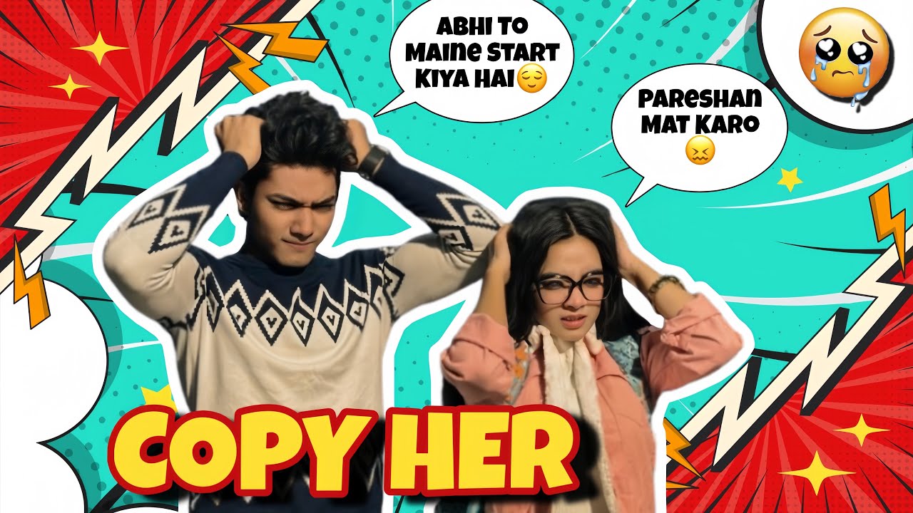 Aaj Kashish Pagal Hogyi🤣| Mujhe Koi Bachao😭💔*COPY HER*