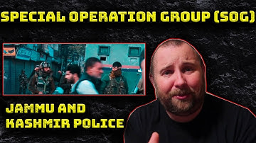 Special Operation Group (SOG) - Jammu and Kashmir Police | In Action REACTION!