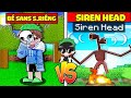 SẦU RIÊNG TRỞ THÀNH BÉ SANS CHIẾN ĐẤU VỚI QUÁI VẬT ĐẦU LOA SIREN HEAD TRONG MINECRAFT PE 🤣😂