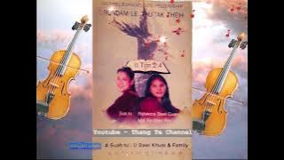 Mai Far Men Par & Bawi Cuang (Full Album)