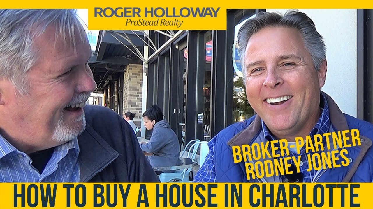 How To Buy A House In Charlotte [Rodney Jones Roger Holloway] YouTube