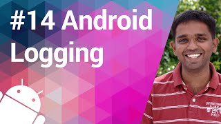 Android Tutorial 14 - Logging in Android
