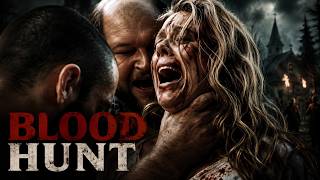 Hunted By Darkness Seeking Redemption | Blood Hunt | Full Thriller Movie