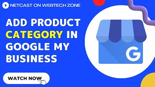 How to Add Product Category in Google My Business?