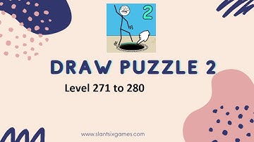 Draw Puzzle 2 Level 271 to 280 Walkthrough