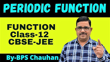 Periodic Function | Fundamental Period of Function | Function Class 12 CBSE JEE maths