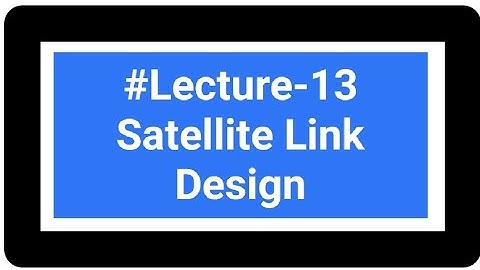 Satellite link design