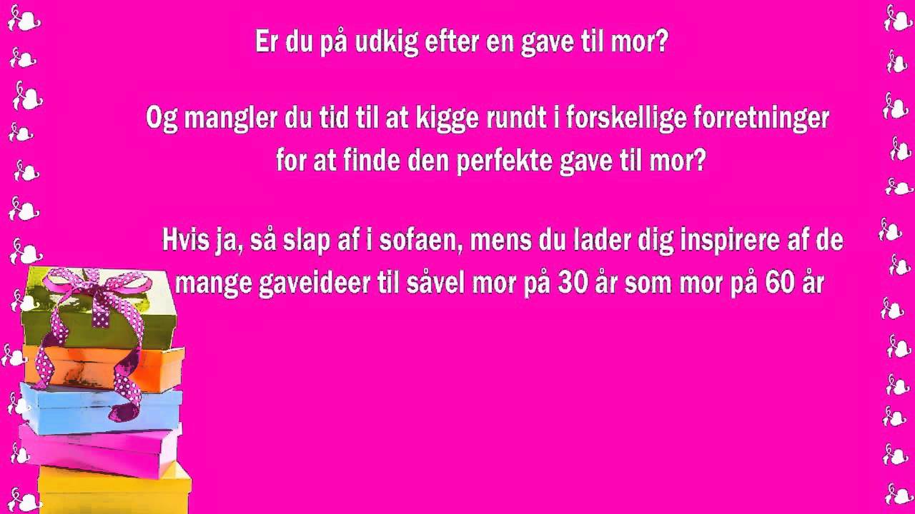 Gave til mor