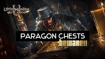 UO Outlands - Paragon Chest Loot Exploit? Main Server vs. Test Server Investigation