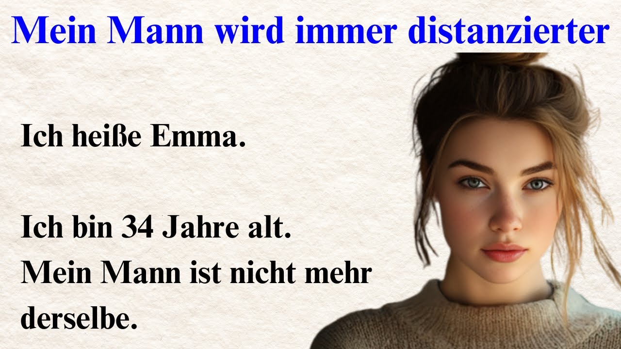 Hilfe Mein Mann Wird Alt Mein Mann wird immer distanzierter | Deutsche Geschichte zum Zuhören