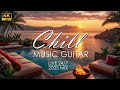 Ad Free 24 7 Chill Guitar Radio Mediterranean Sunset Study Work Relax 4K
