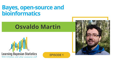 #1 Bayes, open-source and bioinformatics, with Osvaldo Martin