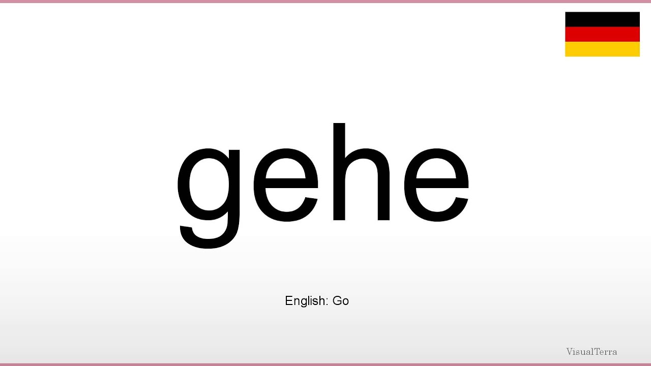 How to pronounce Gehe (German) YouTube