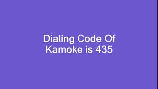 Dialing Code Of Kamoke is 435