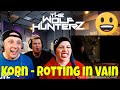 Korn - Rotting In Vain (OFFICIAL VIDEO) THE WOLF HUNTERZ Reactions