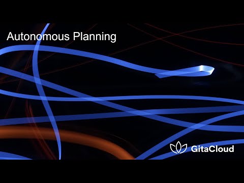 Autonomous Planning and Response - GitaCloud - 25th Feb 2022
