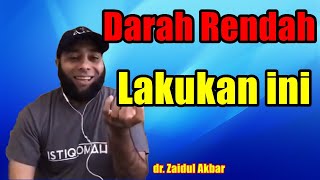 dr.Zaidul AKbar - Cara Ampuh Mengobati Darah Rendah