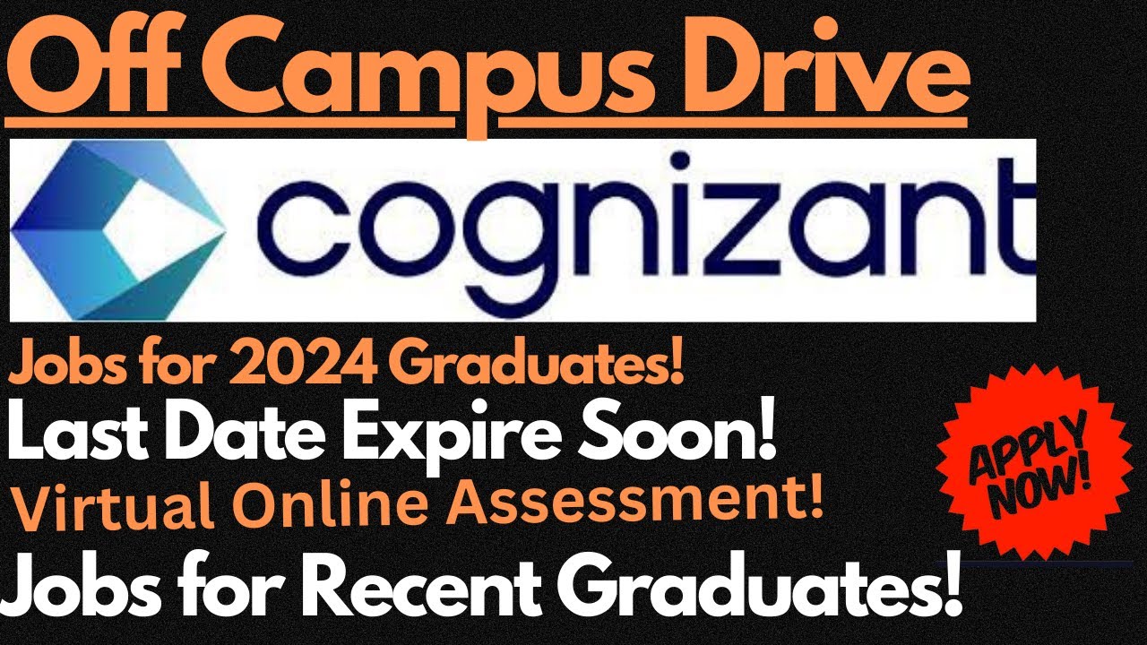 Cognizant Off Campus Drive for Freshers 2024 | Selection Process ...