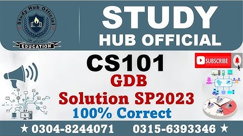 CS101 GDB Solution Spring 2023, CS101 GDB 1 Solution Spring 2023, CS101 GDB Solution 2023, CS101 GDB