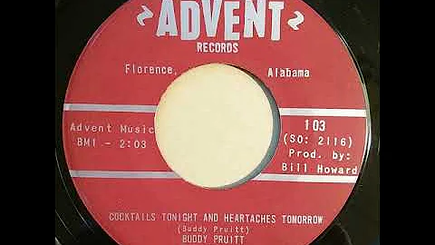 Buddy Pruitt - Cocktails Tonight And Heartaches To...