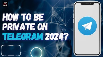 How to Be Private on Telegram 2024?