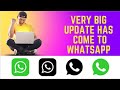 A very big Update has come to #whatsapp