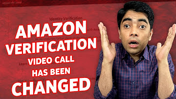 Amazon Verification Video Call has been Changed! All You Need to Know - Identity Verification 2025
