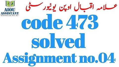 Aiou solved assignment autumn 2020 || aiou solved assignment code 473 Assignment no 04
