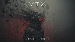 VTX | JNG-040 | Kinetic Void // Technical DnB & Minimal Jungle