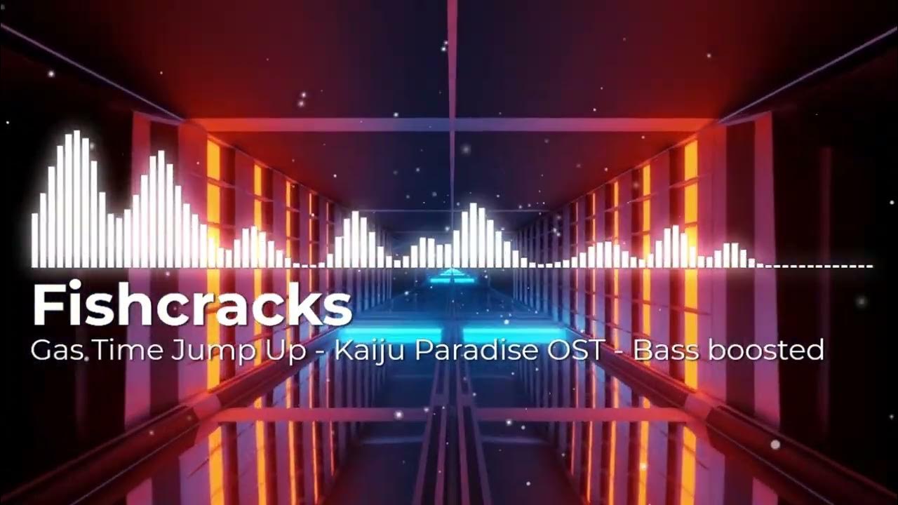 Fishcracks Gas Time Jump Up Bass boosted YouTube