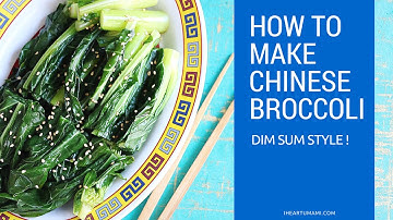 How To Select & Enjoy Chinese Broccoli, Dim Sum Style!