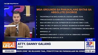 UL: Grounds sa panukalang Absolute Divorce sa Pilipinas
