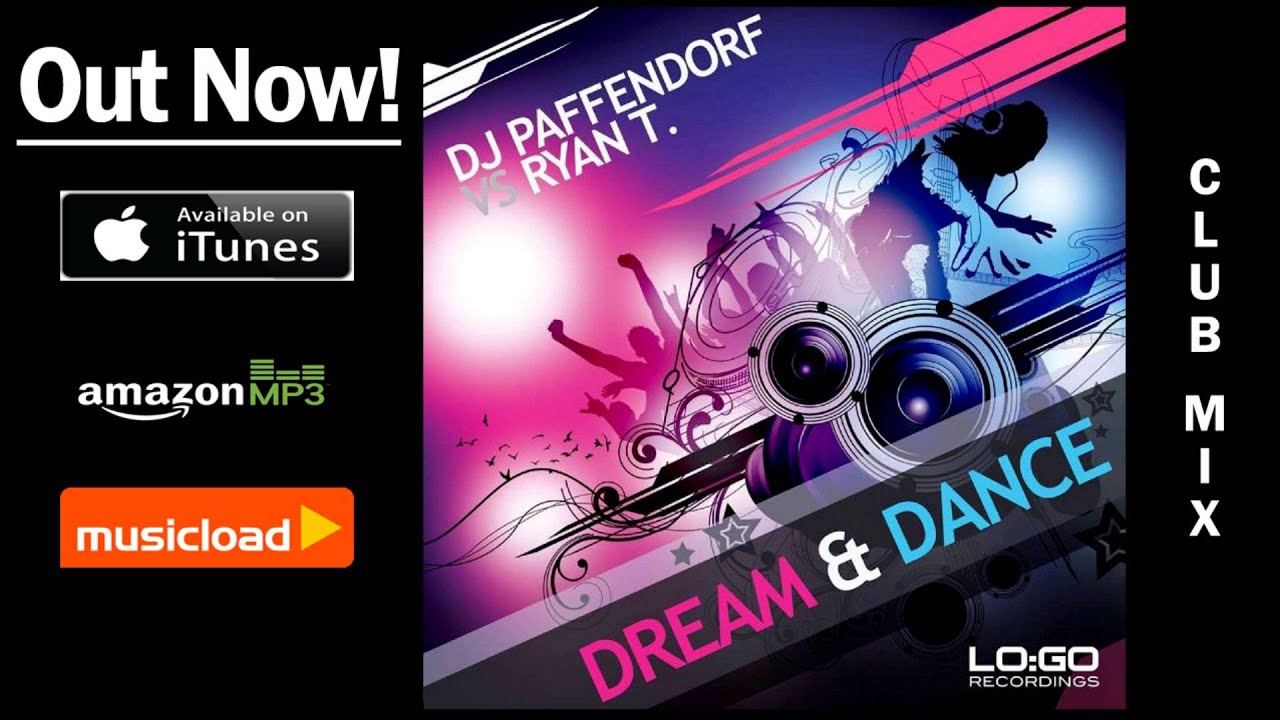 video phone beyonce mp3 DJ Paffendorf Vs. Ryan T. - Dream & Dance (Club Mix) /// VÖ: 21.02.2014