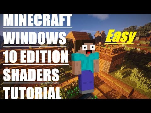 HOW TO INSTALL SHADERS ON MINECRAFT WINDOWS 10 EDITION ...