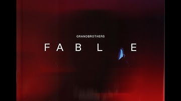 Grandbrothers - Fable (Official Video)