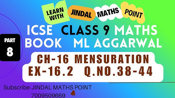 ICSE Class 9 Ch-16 Mensuration From ML Aggarwal Part-8 @jindalmathspoint