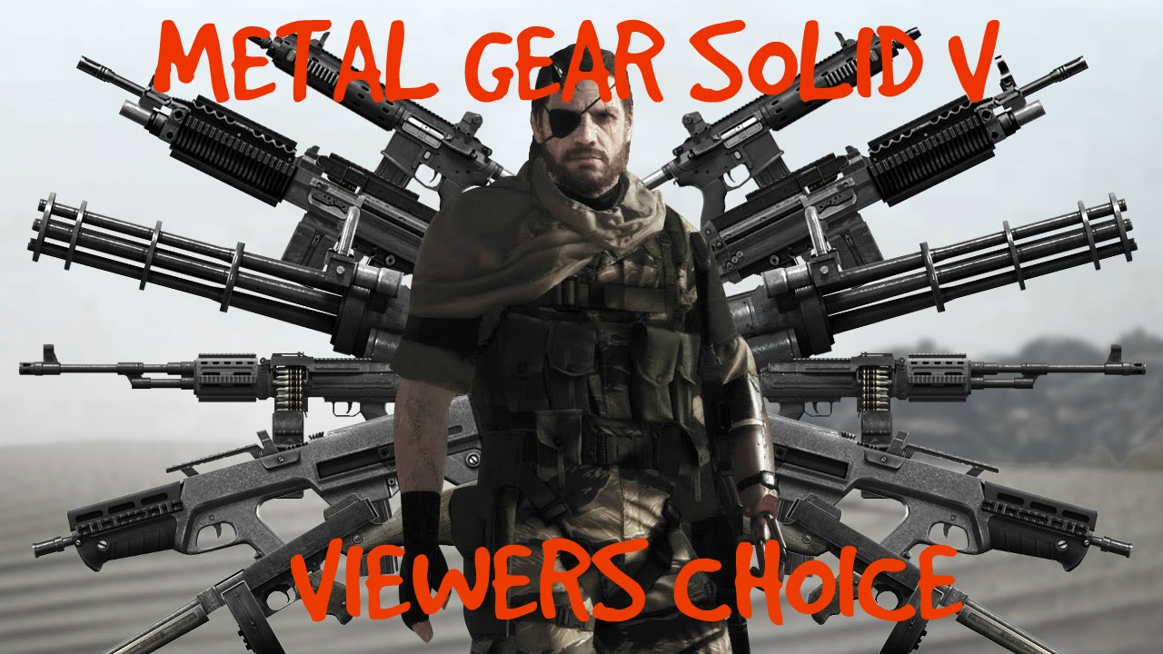 metal gear solid v fob viewers choose my weapon loadout