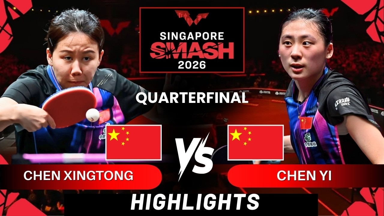 Chen Xingtong (3) vs Chen Yi (8)  - QF | Singapore Smash 2026