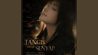 TANGIS DALAM SENYAP