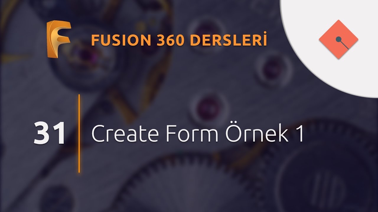 Fusion 360 Dersleri #31 | Create Form Örnek 1 - YouTube
