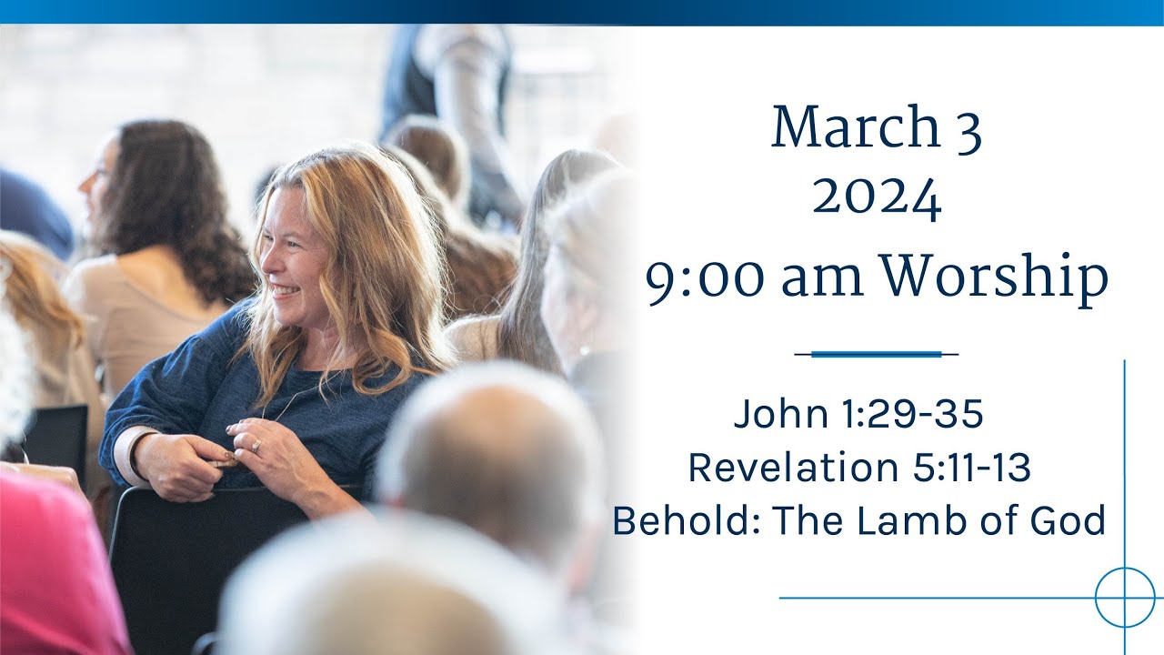 March 3, 2024 | 9:00 Traditional Worship - YouTube